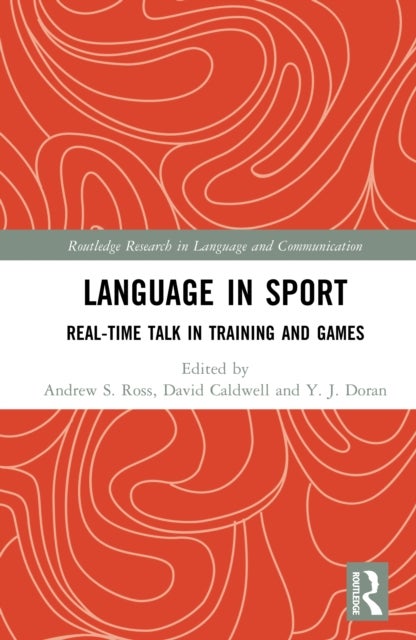 Language in Sport - Real-Time Talk in Training and Games