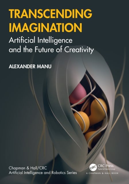 Transcending Imagination - Artificial Intelligence and the Future of Creativity