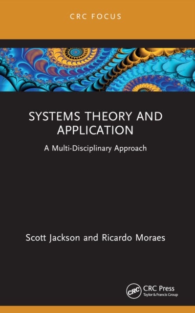 Systems Theory and Application - A Multi-Disciplinary Approach