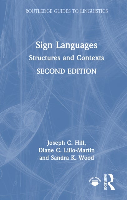Sign Languages - Structures and Contexts