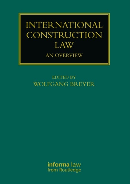 International Construction Law - An Overview