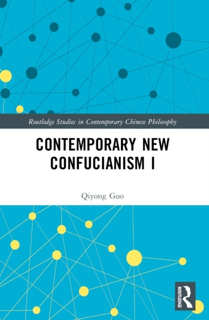 Contemporary New Confucianism I
