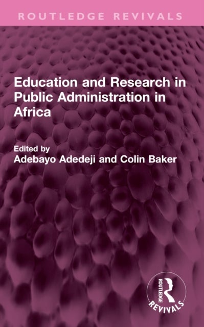 Education and Research in Public Administration in Africa
