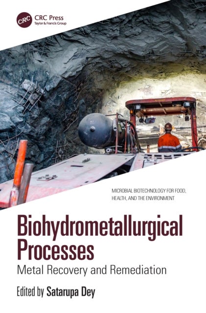 Biohydrometallurgical Processes - Metal Recovery and Remediation