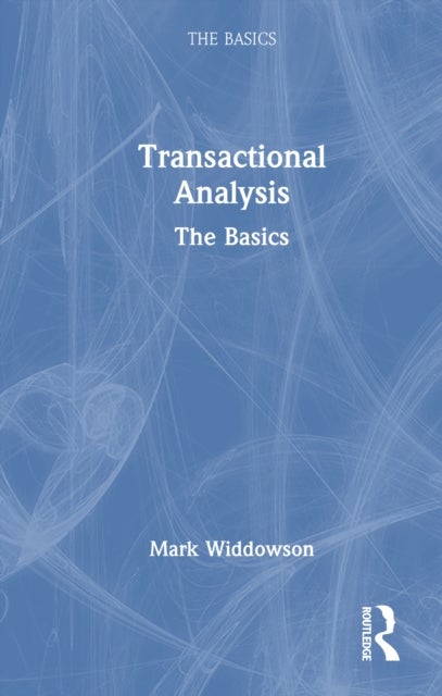 Transactional Analysis - The Basics