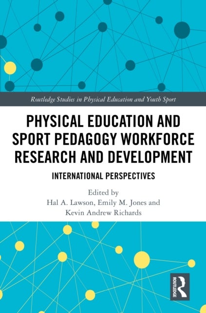 Physical Education and Sport Pedagogy Workforce Research and Development - International Perspectives