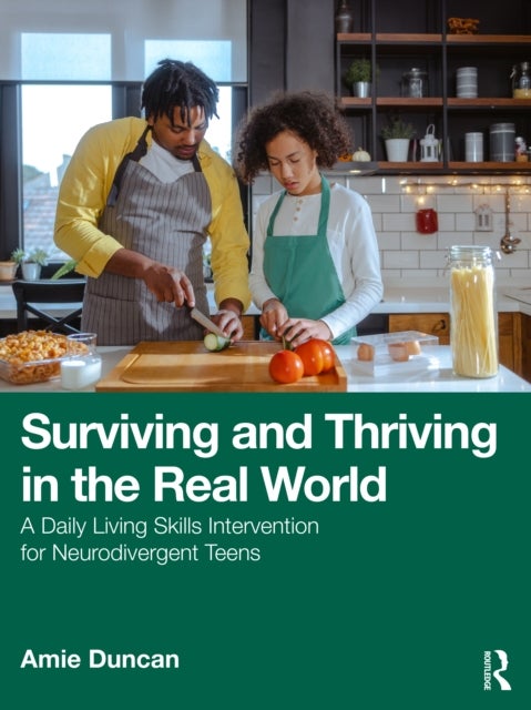 Surviving and Thriving in the Real World - A Daily Living Skills Intervention for Neurodivergent Teens