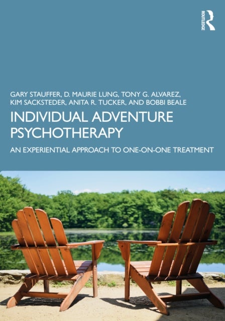 Individual Adventure Psychotherapy - An Experiential Approach to One-on-One Treatment