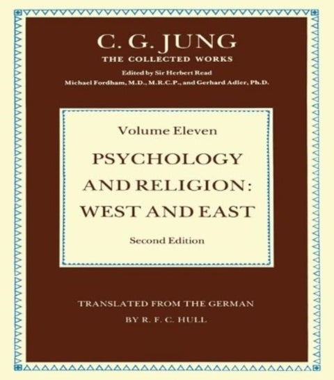 Psychology and Religion Volume 11 - West and East