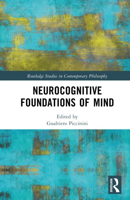 Neurocognitive Foundations of Mind