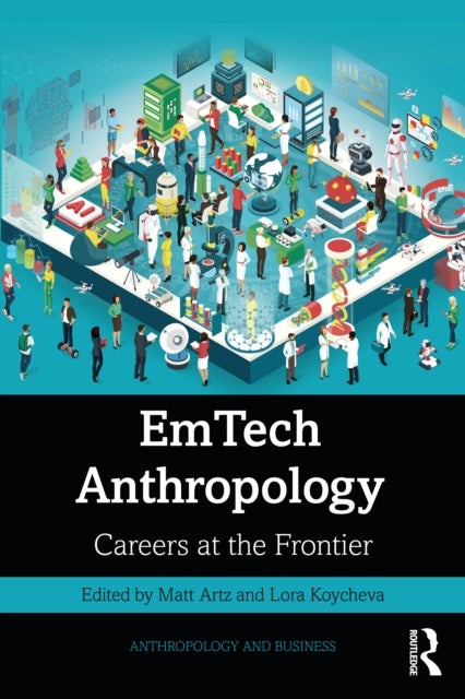 EmTech Anthropology - Careers at the Frontier
