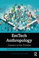 EmTech Anthropology