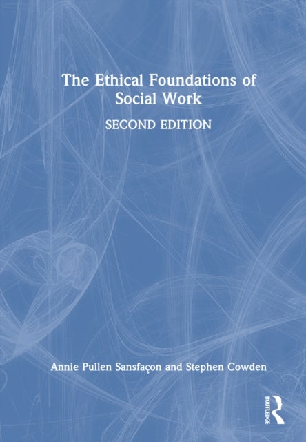 The Ethical Foundations of Social Work