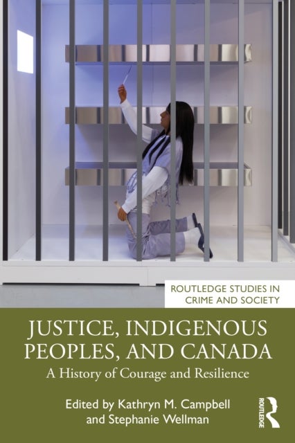 Justice, Indigenous Peoples, and Canada - A History of Courage and Resilience