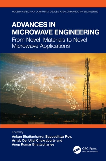 Advances in Microwave Engineering - From Novel Materials to Novel Microwave Applications
