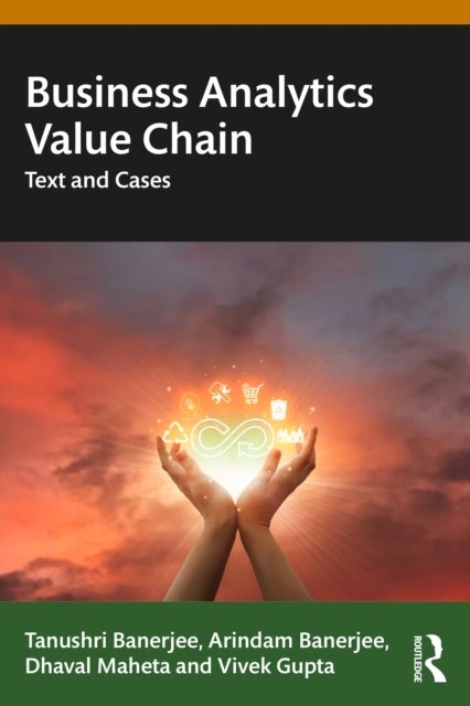 Business Analytics Value Chain - Text and Cases