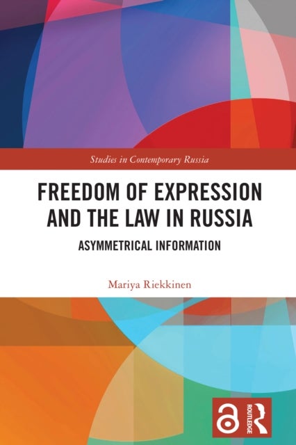 Freedom of Expression and the Law in Russia - Asymmetrical Information