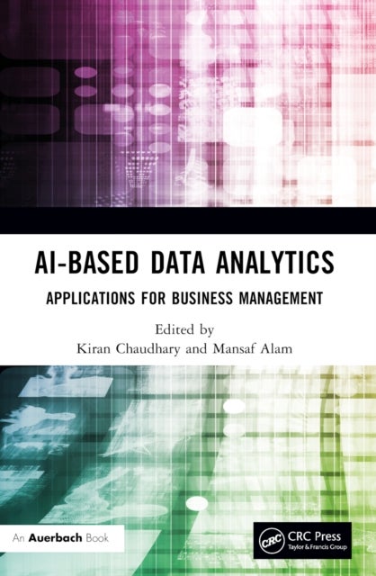 AI-Based Data Analytics - Applications for Business Management
