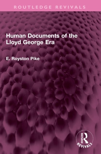 Human Documents of the Lloyd George Era