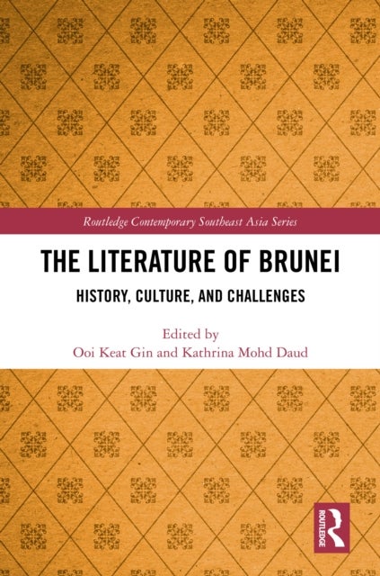 The Literature of Brunei - History, Culture, and Challenges