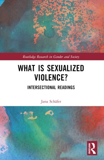 What is Sexualized Violence? - Intersectional Readings