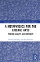 A Metaphysics for the Liberal Arts
