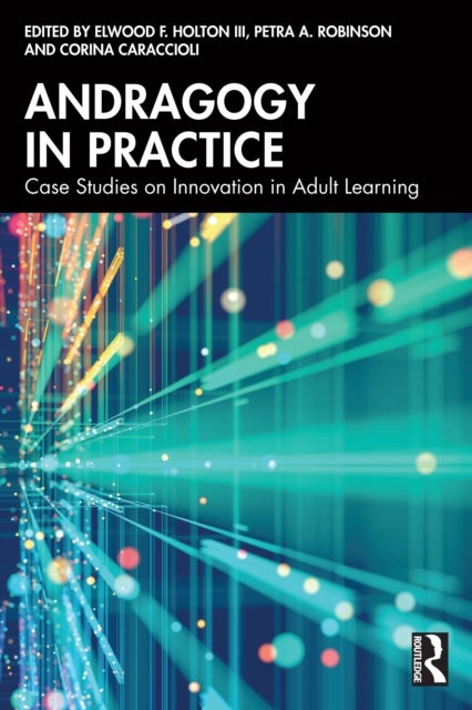 Andragogy in Practice - Case Studies on Innovation in Adult Learning