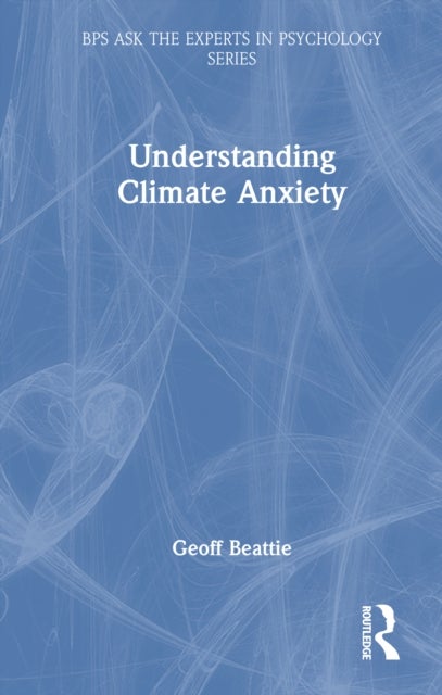 Understanding Climate Anxiety
