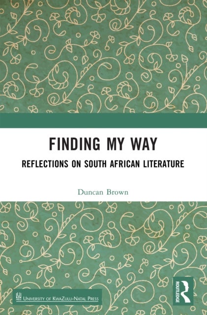 Finding My Way - Reflections on South African Literature