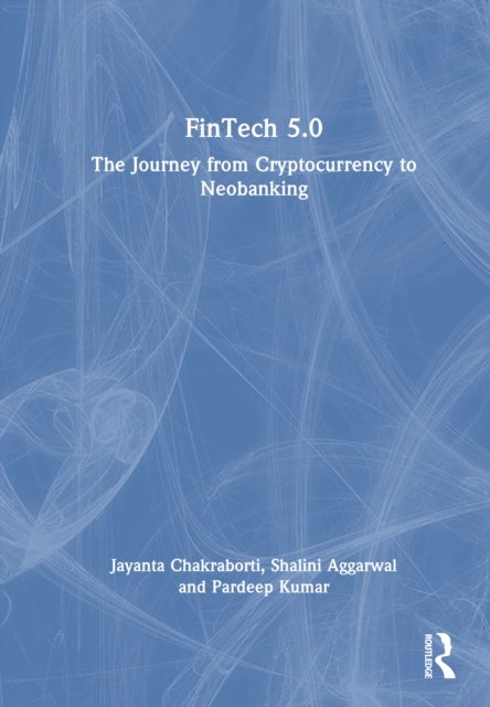 FinTech 5.0 - The Journey from Cryptocurrency to Neobanking
