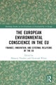 The European Environmental Conscience in the EU