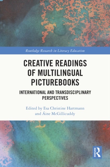 Creative Readings of Multilingual Picturebooks - International and Transdisciplinary Perspectives
