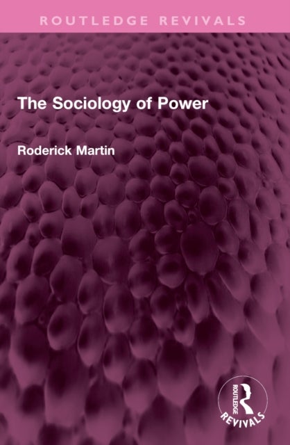 The Sociology of Power