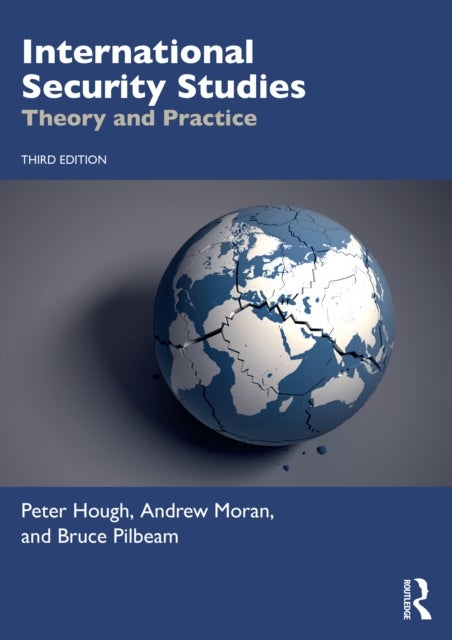 International Security Studies - Theory and Practice