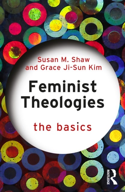 Feminist Theologies: The Basics