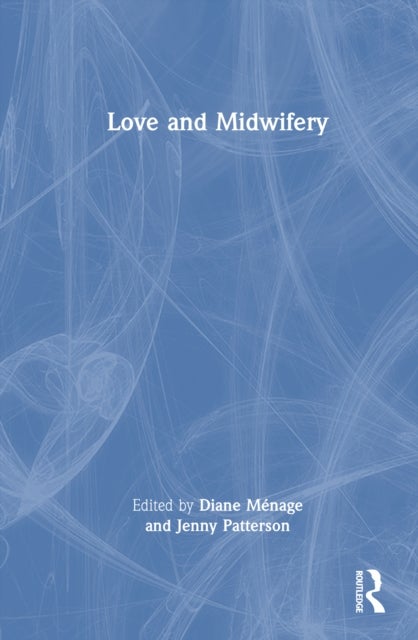 Love and Midwifery