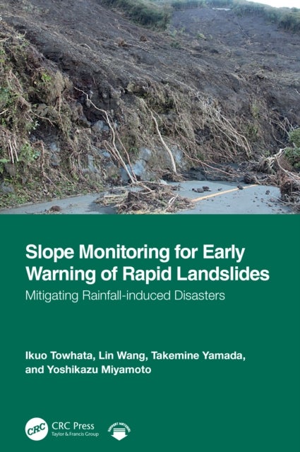 Slope Monitoring for Early Warning of Rapid Landslides - Mitigating Rainfall-induced Disasters