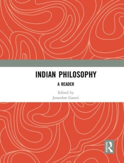 Indian Philosophy - A Reader