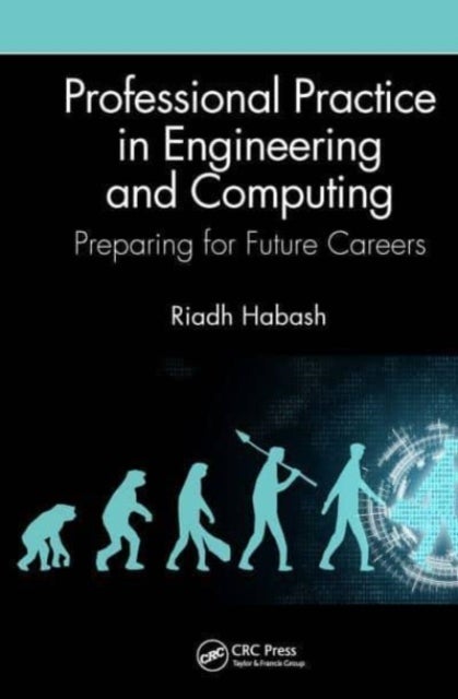 Professional Practice in Engineering and Computing - Preparing for Future Careers