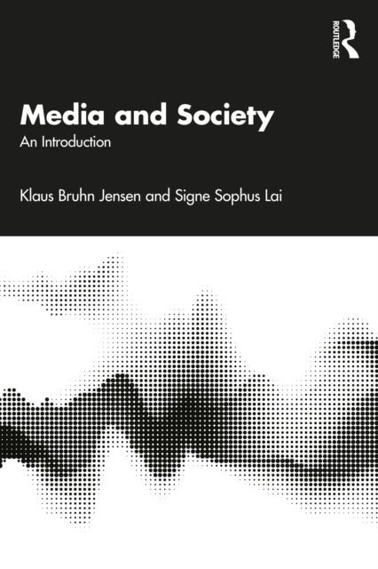 Media and Society - An Introduction