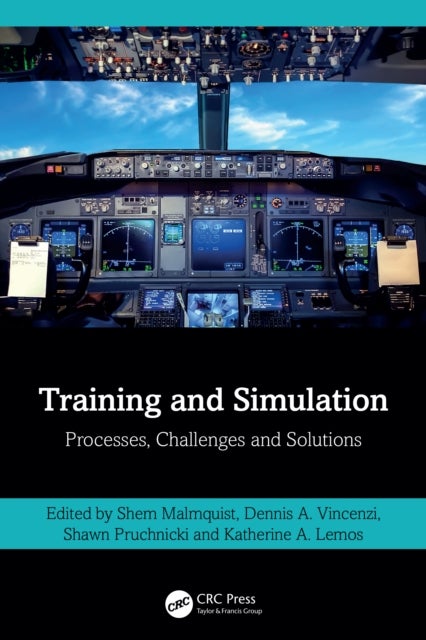 Training and Simulation - Processes, Challenges and Solutions