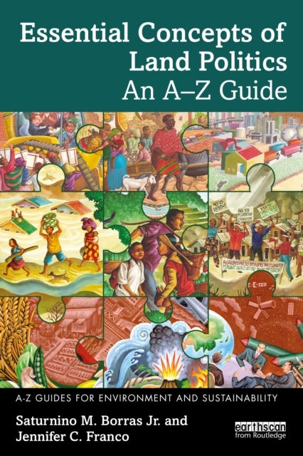 Essential Concepts of Land Politics - An A–Z Guide