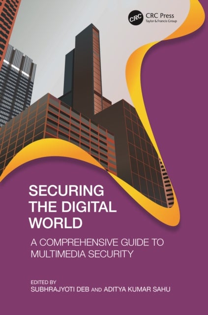 Securing the Digital World - A Comprehensive Guide to Multimedia Security