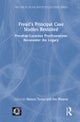 Freud’s Principal Case Studies Revisited