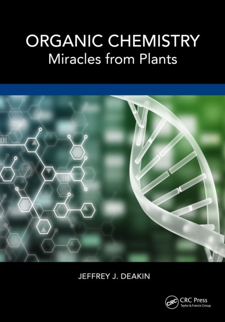 Organic Chemistry - Miracles from Plants