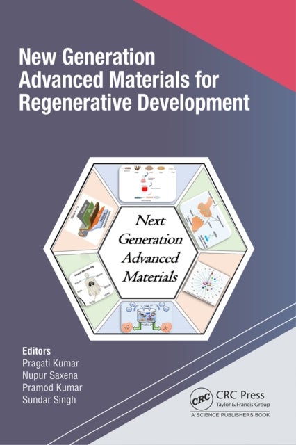 New Generation Advanced Materials for Regenerative Development