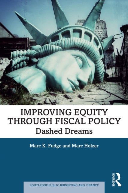 Improving Equity through Fiscal Policy - Dashed Dreams