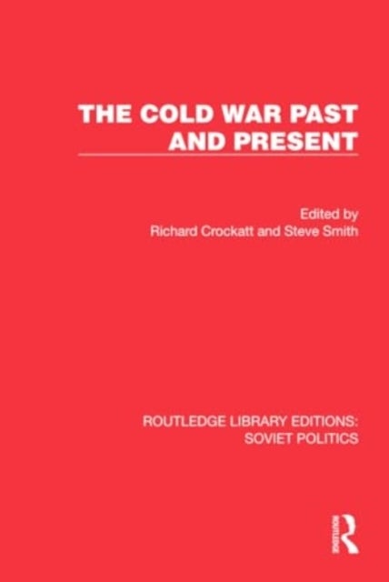 The Cold War Past and Present