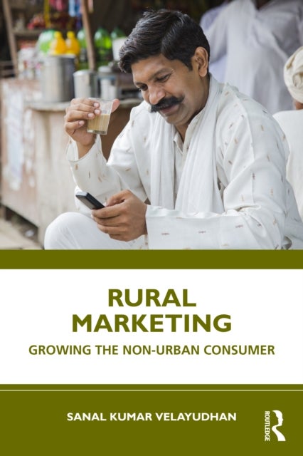 Rural Marketing - Growing the Non-urban Consumer