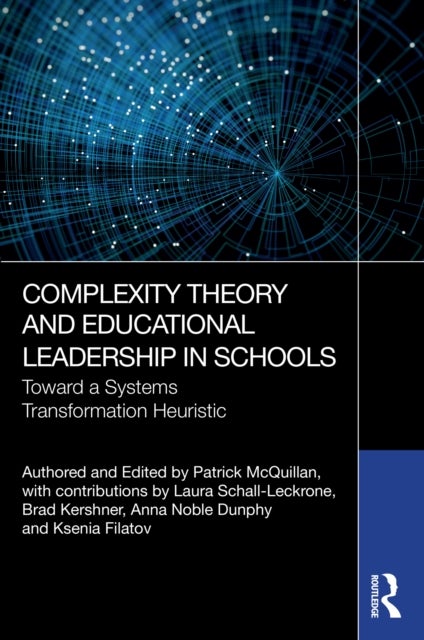 Complexity Theory and Educational Leadership in Schools - Towards a Systems Transformation Heuristic